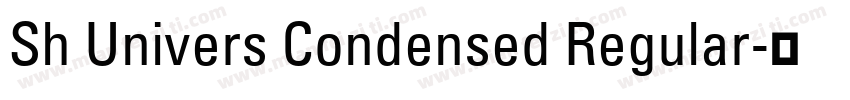 Sh Univers Condensed Regular字体转换